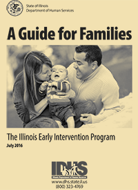 A Guide for Families: The Illinois Early Intervention Program