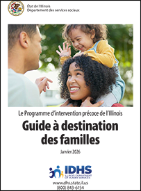 A Guide for Families: The Illinois Early Intervention Program